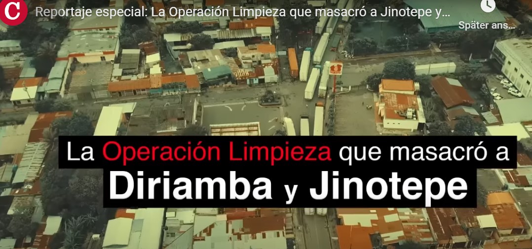 La Operación Limpieza que masacró a Diriamba y Jinotepe Video von